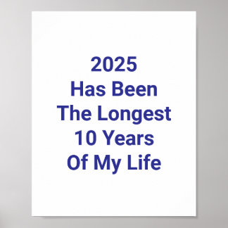 2025 war die längste 10 Jahre meines Lebens Poster