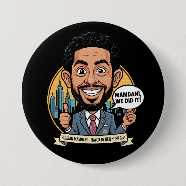 2025 Zohran Mamdani New York City We Did It! Button (Vorderseite)
