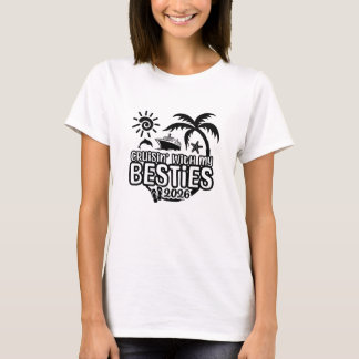 2026 Besties-Kreuzfahrt mit Kreuzfahrtschiff T-Shirt