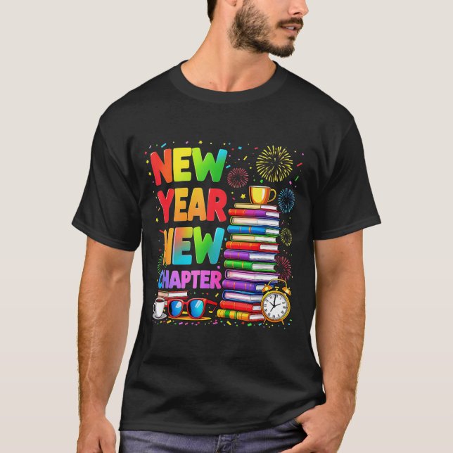 2026 Bookworm Funny Happy New Year Chapter Book Lo T-Shirt (Vorderseite)