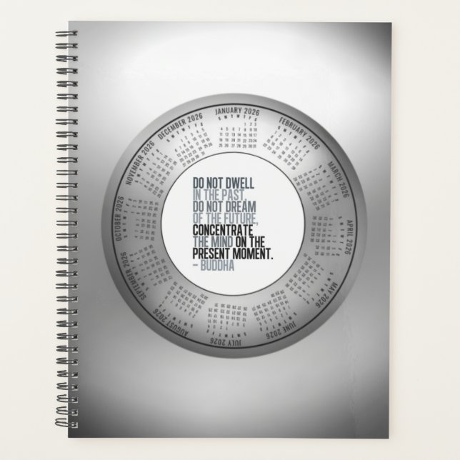 2026 Calendar Buddha Quote Do Not Dwell In The Pas (Devant)