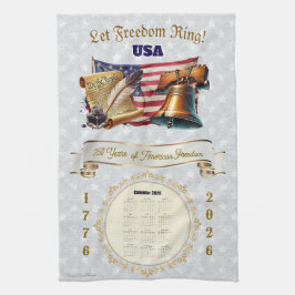 2026 Calendar Towel Let Freedom Ring 250 Years Geschirrtuch