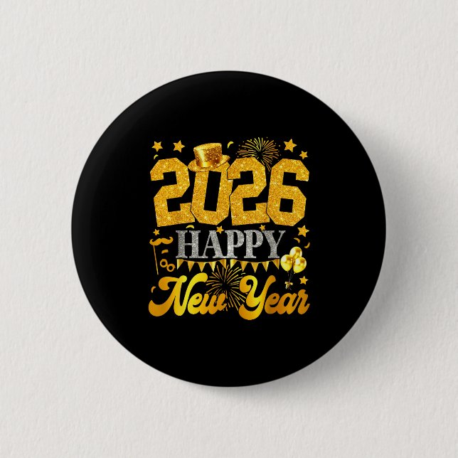 2026 Happy New Year Party Fireworks New Years Eve  Button (Vorderseite)
