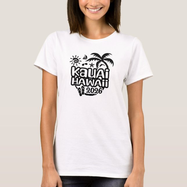 2026 Hawaii Kauai Vacation or Trip T-Shirt (Vorderseite)