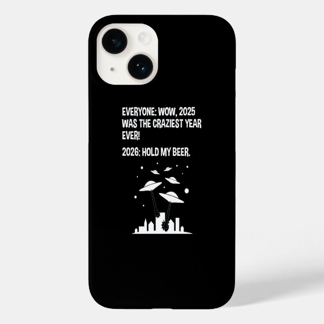 2026 Hold My Beer Case-Mate iPhone 14 Hülle (Rückseite)
