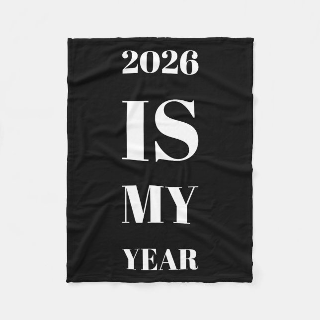 2026 Is My Year New Year Resolution Motivation Aff Fleecedecke (Vorderseite)