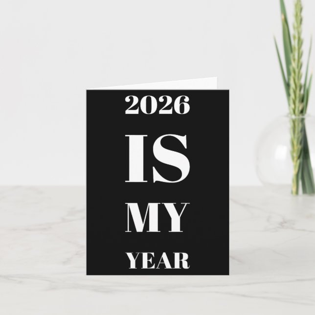 2026 Is My Year New Year Resolution Motivation Aff Karte (Vorderseite)