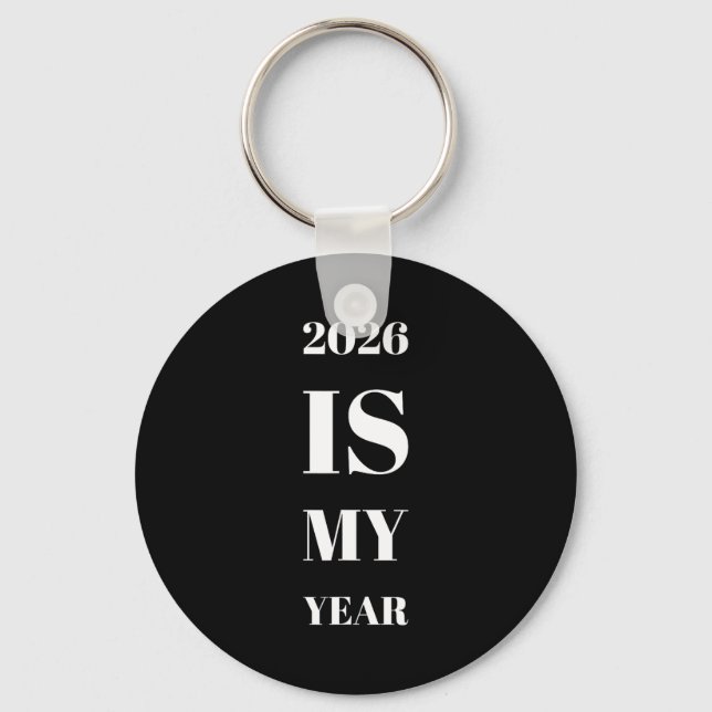 2026 Is My Year New Year Resolution Motivation Aff Schlüsselanhänger (Vorderseite)