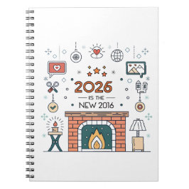 2026 Is The New 2016 Cozy Culture Vector Notizblock