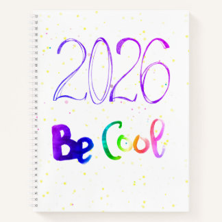 2026 number year lettering Be cool Spiral Notebook Notizbuch