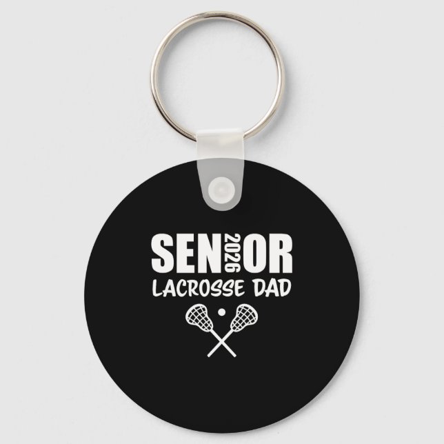2026 Senior Lacrosse Dad Lacrosse Team Parent  Schlüsselanhänger (Vorderseite)
