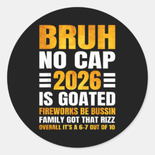2026 Silvester Bruh No Cap Countdown Bussin Lustig Runder Aufkleber