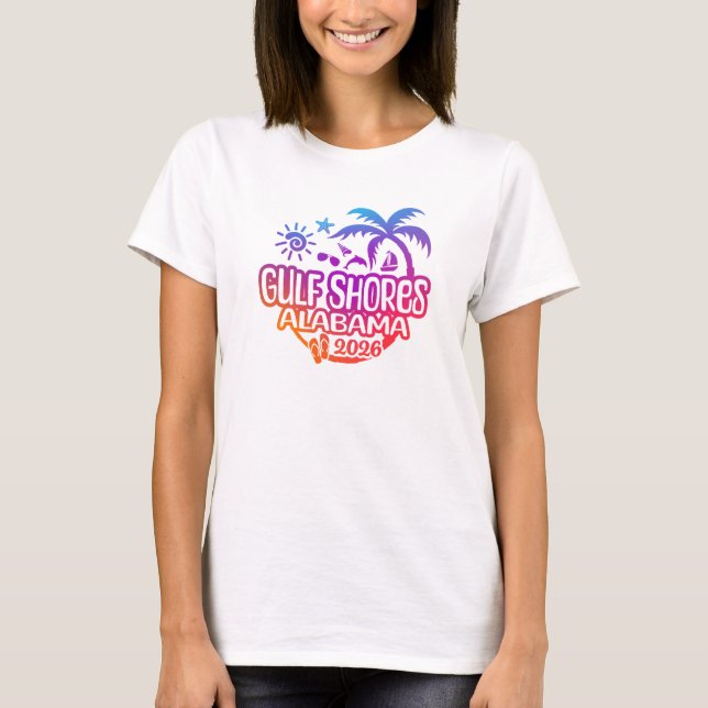 2026 Urlaub oder Reise nach Gulf Shores Alabama T-Shirt (Vorderseite)