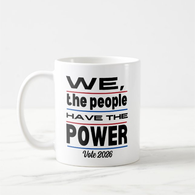 2026 Wahlen haben wir, das Volk, den Power Kaffeetasse (Links)