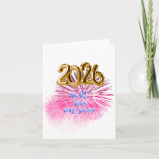 2026 Will Be My Year