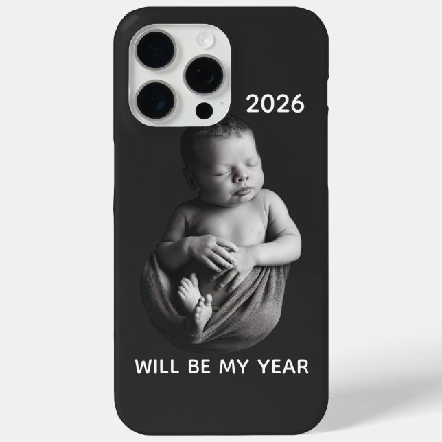 2026 Will Be My Year - Cute Newborn Baby  Case-Mate iPhone Hülle (Rückseite)