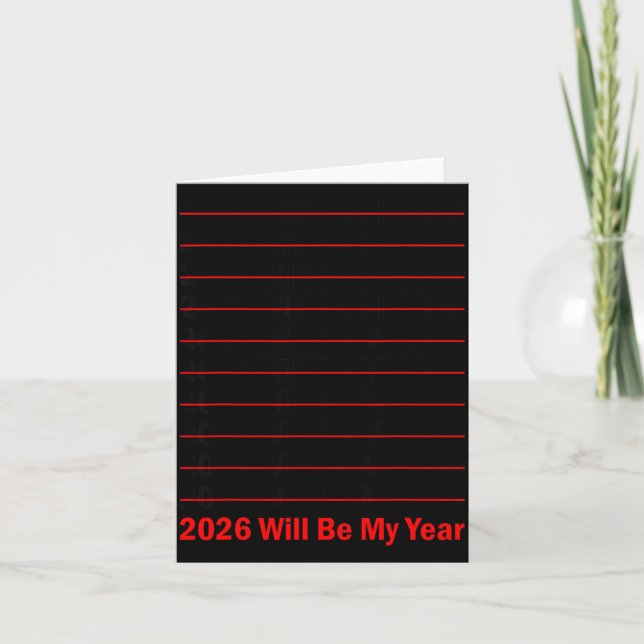 2026 Will Be My Year Funny Humor New Year Quote Me Karte (Vorderseite)