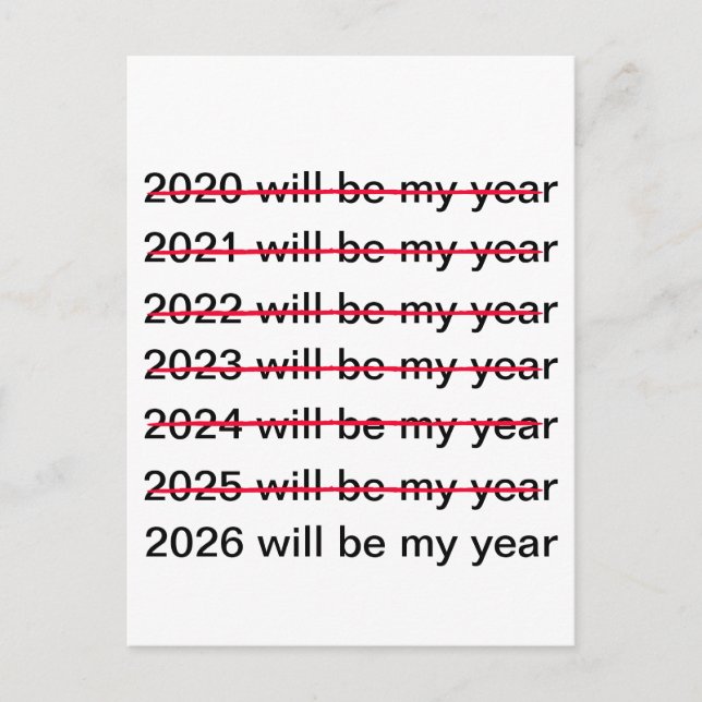 2026 Will Be My Year Funny Sarcastic New Years Postkarte (Vorderseite)