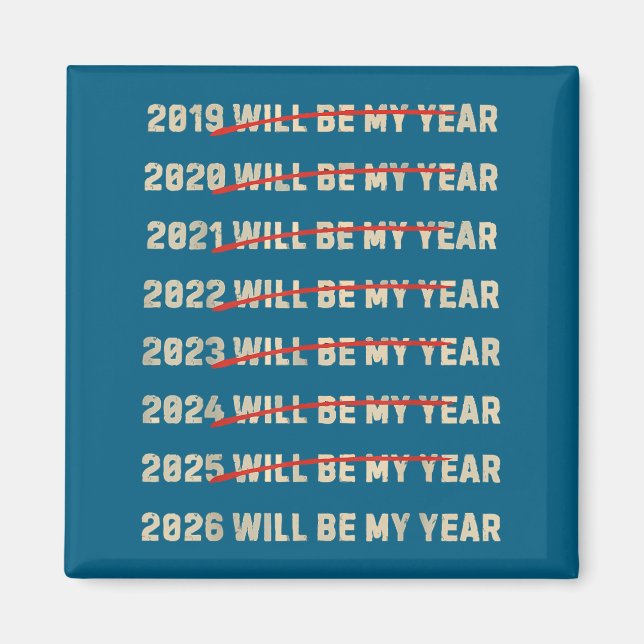 2026 Will Be My Year New Years Eve Resolution List Magnet (Vorne)