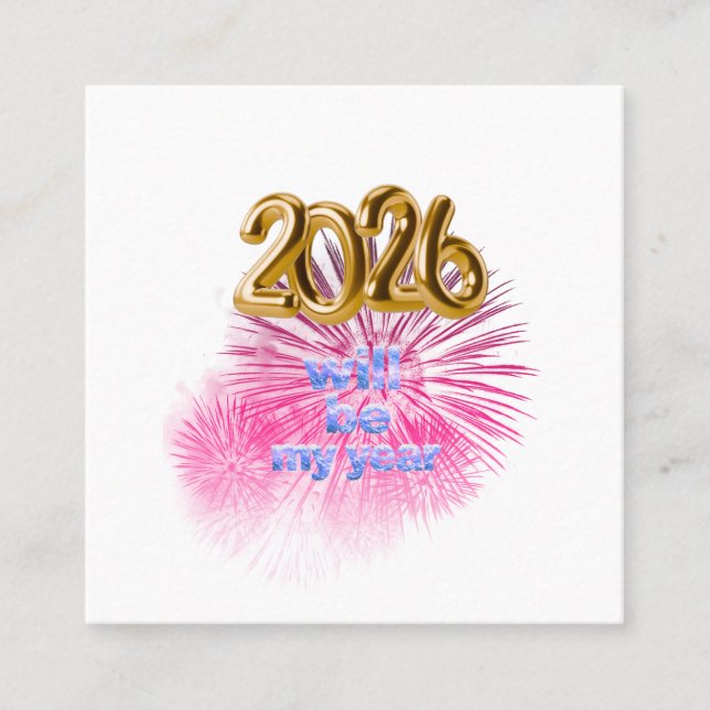 2026 Will Be My Year Quadratische Visitenkarte (Vorderseite)