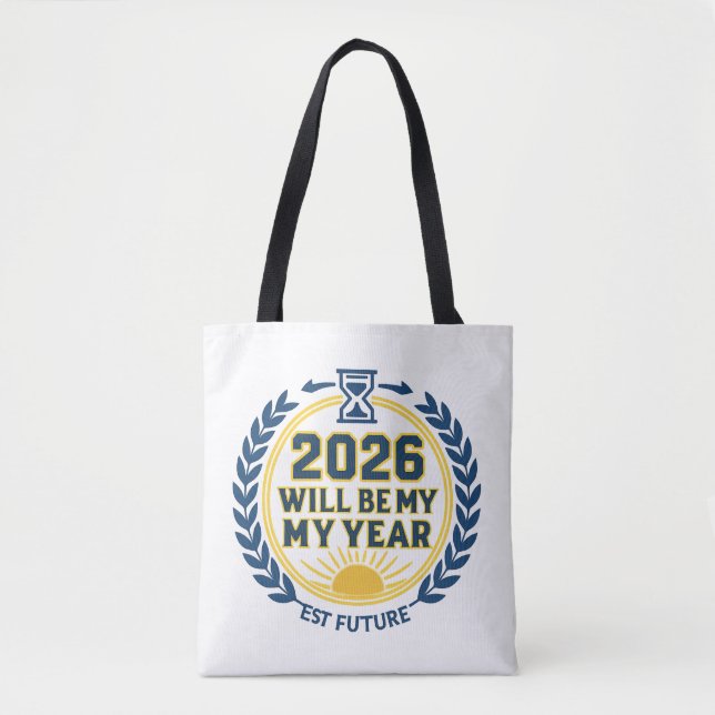 2026 Will Be My Year Tasche (Vorderseite)