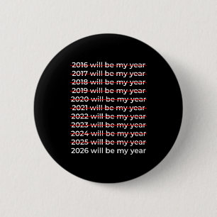 2026 wird mein Jahr Motivierend Lustig Neujahr 2 Button