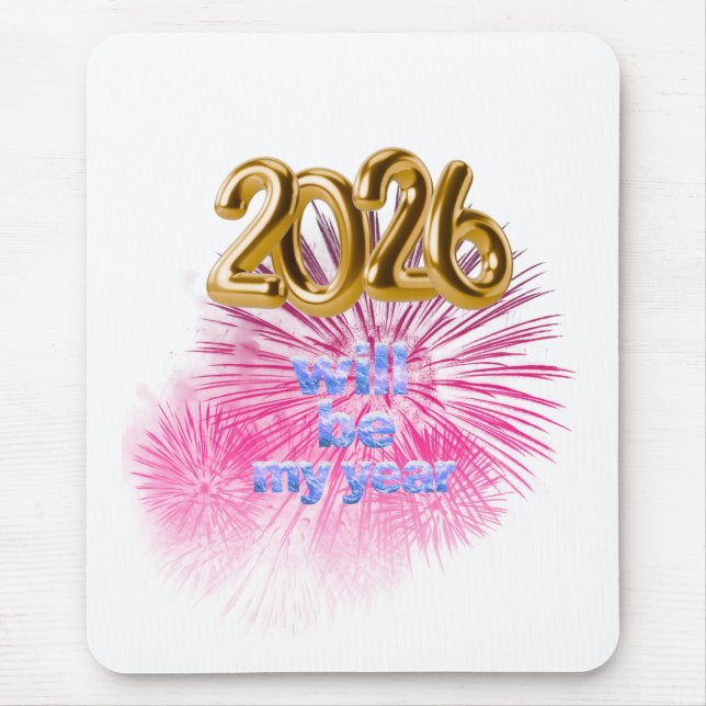 2026 Wird Mein Jahr Mousepad (Vorne)
