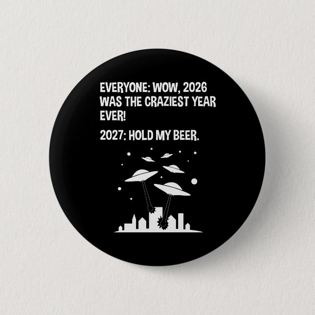 2027 Halt mein Bier Button (Vorderseite)