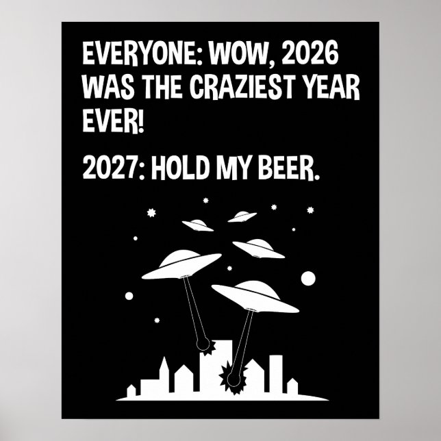 2027 Halt mein Bier Poster (Vorne)