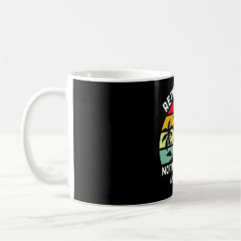 2027 im Ruhestand, nicht mehr mein Problem Kaffeetasse
