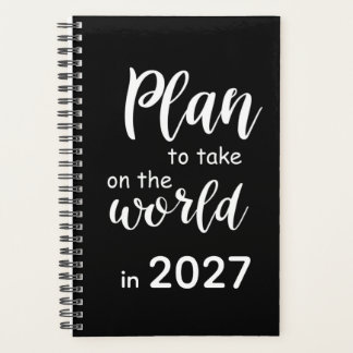 2027 Planer Lustige Aussage Plan Um Die Welt Zu Er