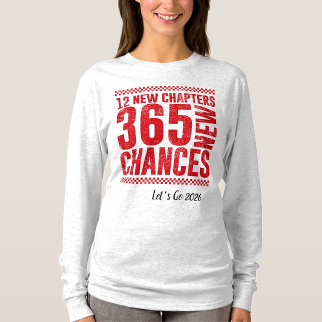 2036 New Year, New Chances Motivational  T-Shirt (Vorderseite)