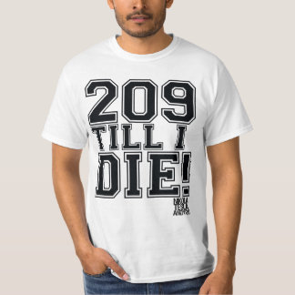 209 BIS ICH DIE! T-Shirt
