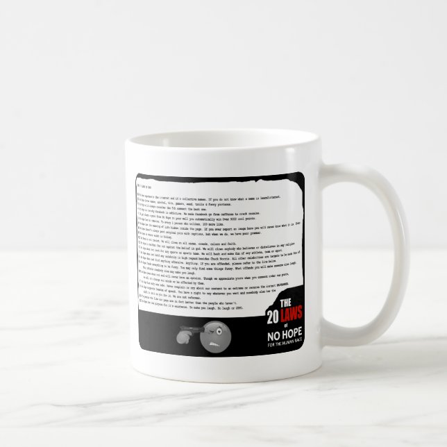 20 Gesetze ohne Hoffnung Kaffeetasse (Rechts)