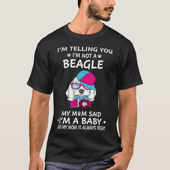 20 Ich sage Ihnen, ich bin kein Beagle T-Shirt (Vorderseite)