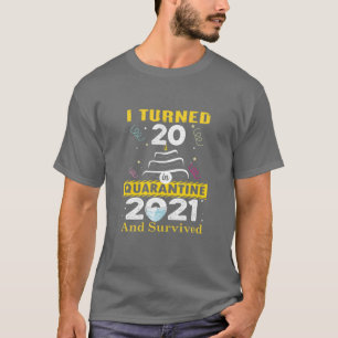 20 in Quarantäne 2021 20St Birthday 20 Ye T-Shirt
