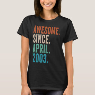 20 Jahre alt Phantastisch seit April 2003 20. Gebu T-Shirt