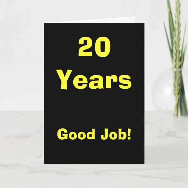 20 Jahre gute Job-! Karte (Vorderseite)