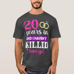 20 Jahre später, und ich habe ihn noch nicht umgeb T-Shirt