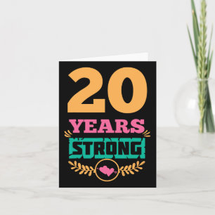 20. Jubiläums-Geschenkidee Twenty Years Strong T-S Karte