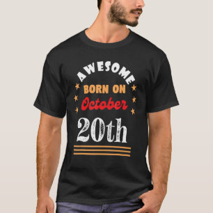 20. Oktober Phantastisch geboren am 20. Oktober T-Shirt