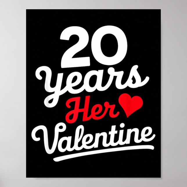 20 Years Her Valentine _ Anniversary Couples Valen Poster (Vorne)