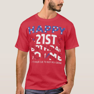 21. Geburtstag für mich Amerika Patriotic 4. T-Shirt