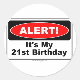 21 Geburtstag Geschenke ALERT! Mein 21. Geburtstag Runder Aufkleber