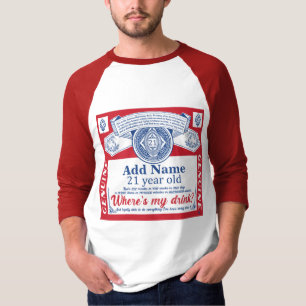 21. Geburtstag Getränke Name hinzufügen T-Shirt
