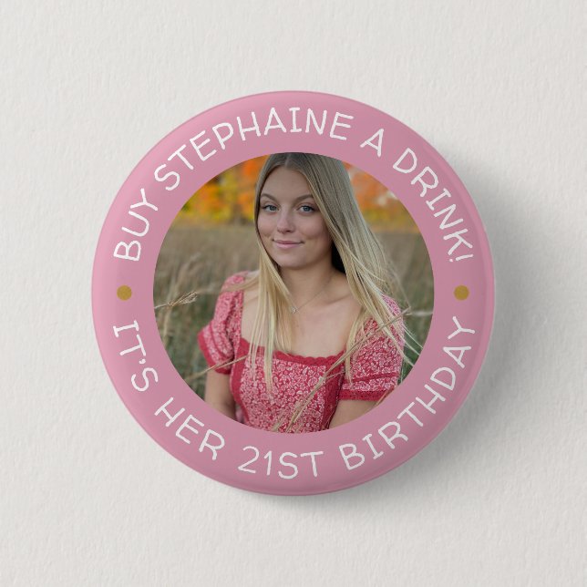 21. Geburtstag Kaufen Sie mir einen Drink Button (Vorderseite)