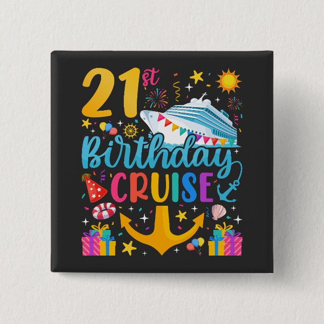 21. Geburtstag Kreuzfahrt B-Day Party Square Button (Vorderseite)