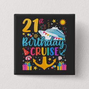 21. Geburtstag Kreuzfahrt B-Day Party Square Button