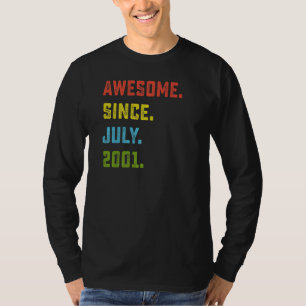 21. Geburtstag Phantastisch seit Juli 2001 21 Jahr T-Shirt