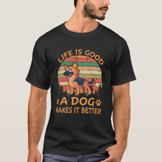 21 Leben ist gut ein Hund macht es besser Deutsche T-Shirt